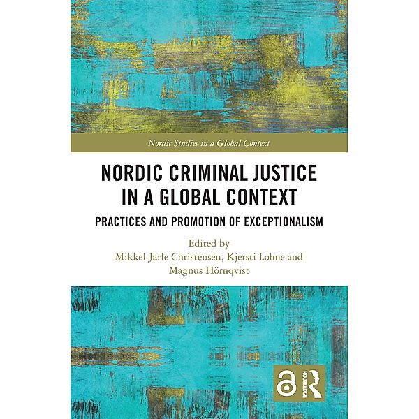 Nordic Criminal Justice in a Global Context