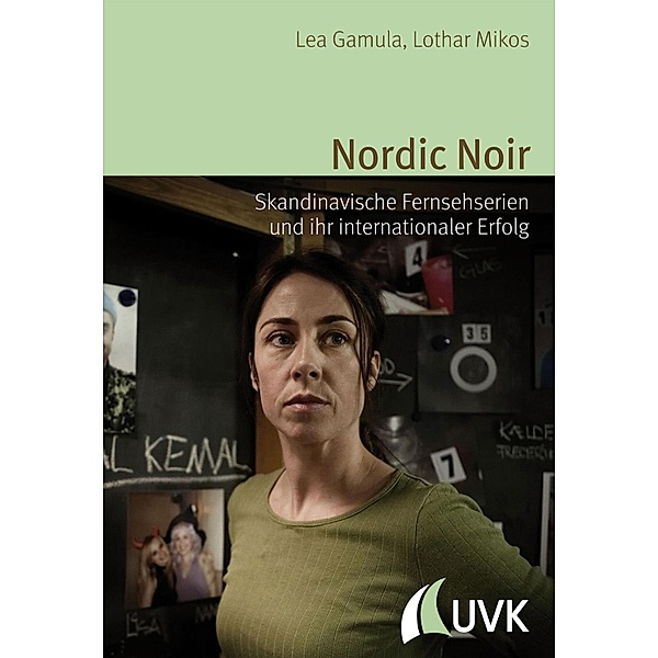Nordic Noir / Alltag, Medien und Kultur, Lothar Mikos, Lea Gamula