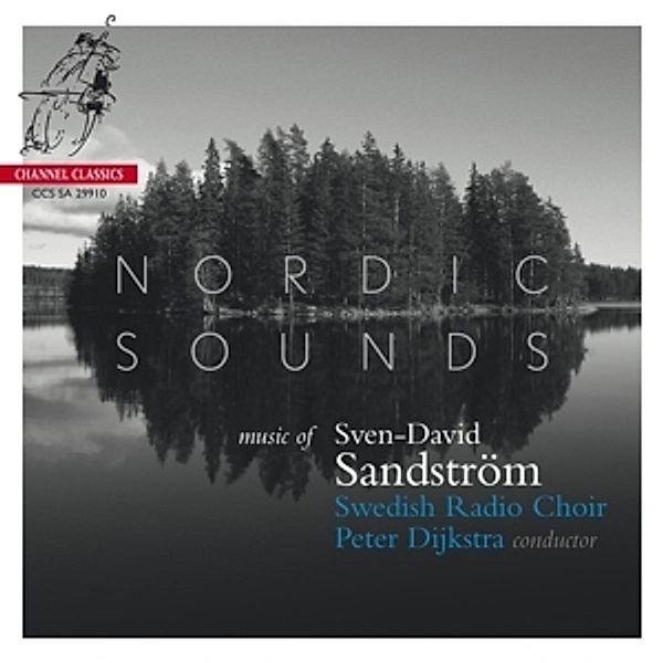 Nordic Sounds, Swedish Radio Choir, Peter Dijkstra
