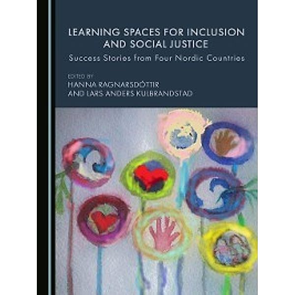 Nordic Studies on Diversity in Education: Learning Spaces for Inclusion and Social Justice