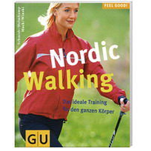 Nordic Walking, Mathias R. Schmidt, Andreas Helmkamp, Norbert Mack, Norbert Winski