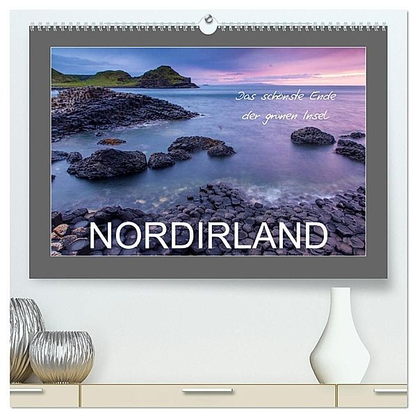 Nordirland - das schönste Ende der grünen Insel (hochwertiger Premium Wandkalender 2025 DIN A2 quer), Kunstdruck in Hochglanz, Calvendo, Ferry Böhme