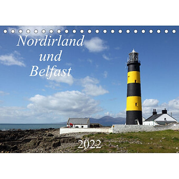 Nordirland und Belfast (Tischkalender 2022 DIN A5 quer), Rainer Großkopf