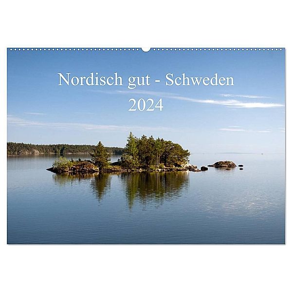 Nordisch gut - Schweden (Wandkalender 2024 DIN A2 quer), CALVENDO Monatskalender, Katrin Streiparth