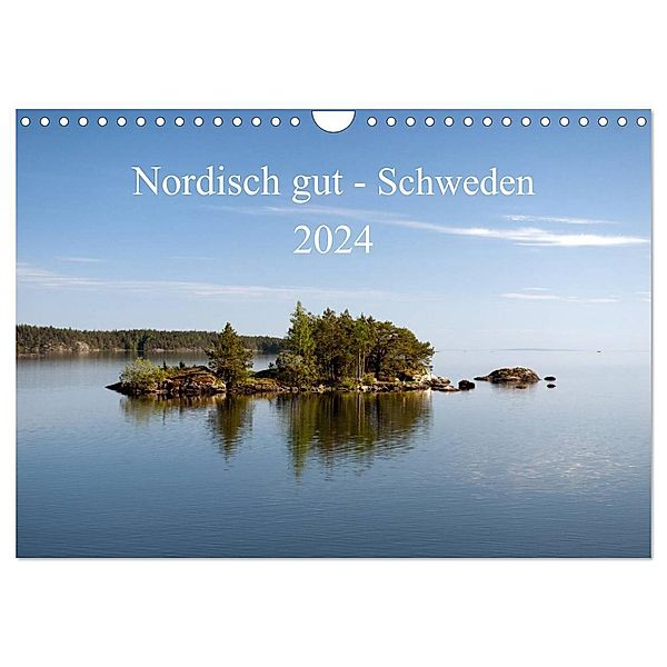 Nordisch gut - Schweden (Wandkalender 2024 DIN A4 quer), CALVENDO Monatskalender, Katrin Streiparth