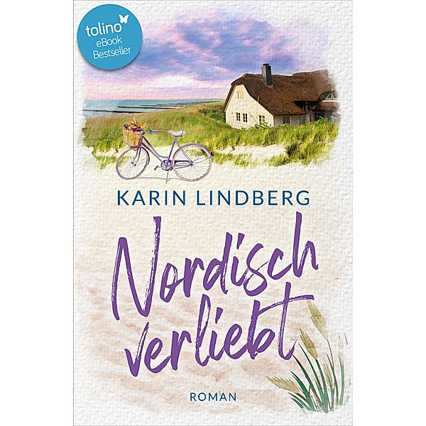 Nordisch verliebt / Inselküsse & Strandkorbglück Bd.1, Karin Lindberg