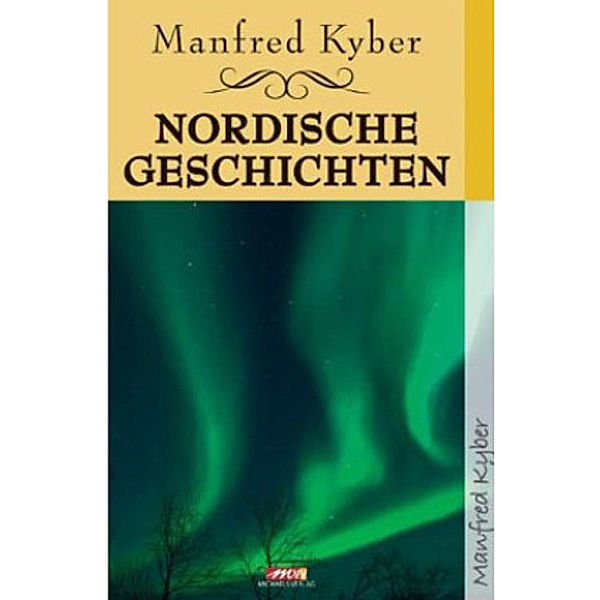 Nordische Geschichten, Manfred Kyber