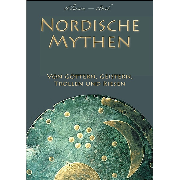 Nordische Mythen, Carl Oberleitner, verschiedene Autoren