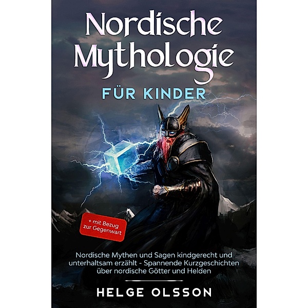 Nordische Mythologie für Kinder, Helge Olsson