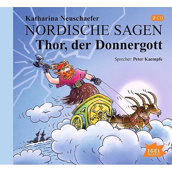 Nordische Mythologie für Kinder - Nordische Sagen. Thor, der Donnergott,2 Audio-CD, Katharina Neuschaefer