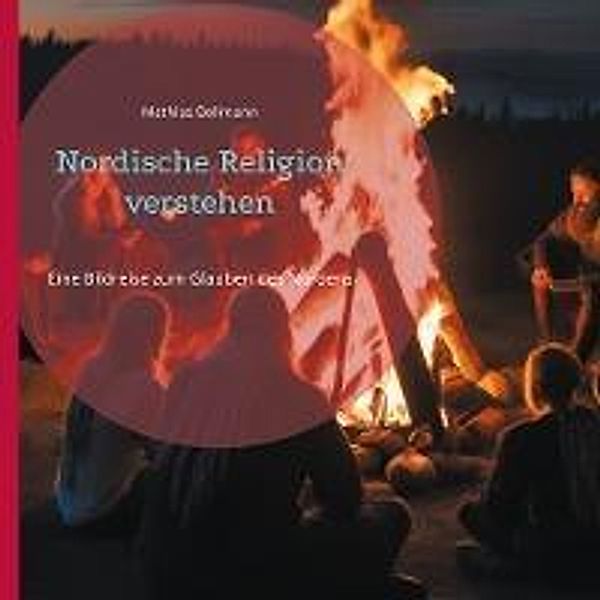 Nordische Religion verstehen, Mathias Bellmann