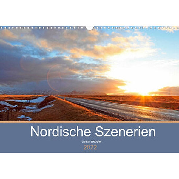 Nordische Szenerien (Wandkalender 2022 DIN A3 quer), Janita Webeler