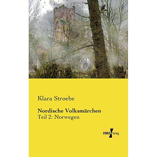 Nordische Volksmärchen, Klara Stroebe