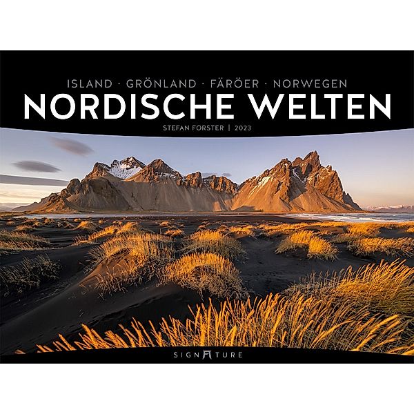 Nordische Welten - Signature Kalender 2023, Stefan Forster, Ackermann Kunstverlag