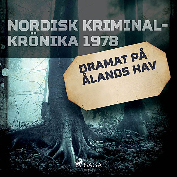 Nordisk kriminalkrönika 70-talet - Dramat på Ålands hav