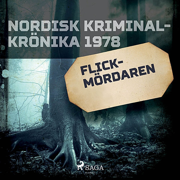 Nordisk kriminalkrönika 70-talet - Flickmördaren