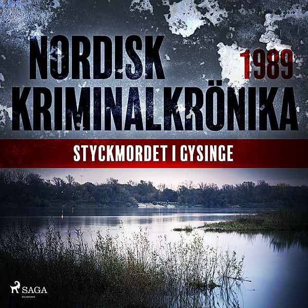 Nordisk kriminalkrönika 80-talet - Styckmordet i Gysinge