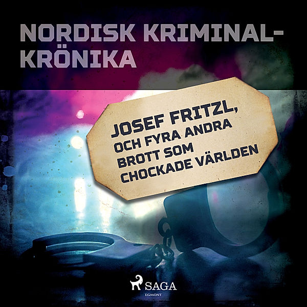 Nordisk kriminalkrönika - Josef Fritzl och fyra andra brott som chockade världen, Diverse bidragsydere