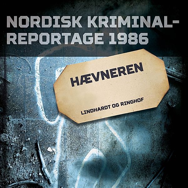 Nordisk Kriminalreportage - Hævneren