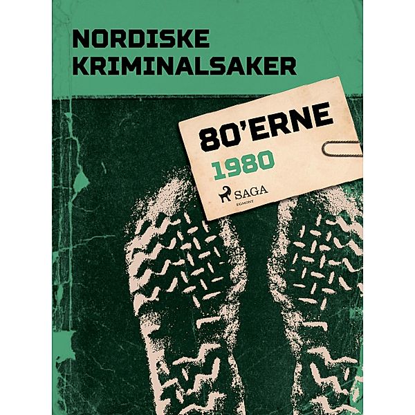 Nordiske Kriminalsaker 1980 / Nordisk Kriminalkrønike, - Diverse