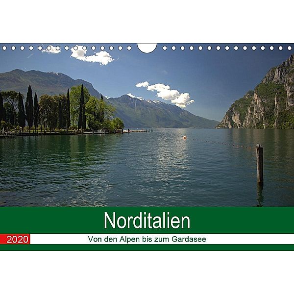 Norditalien - Von den Bergen bis zum Gardasee (Wandkalender 2020 DIN A4 quer), Kevin Andreas Lederle