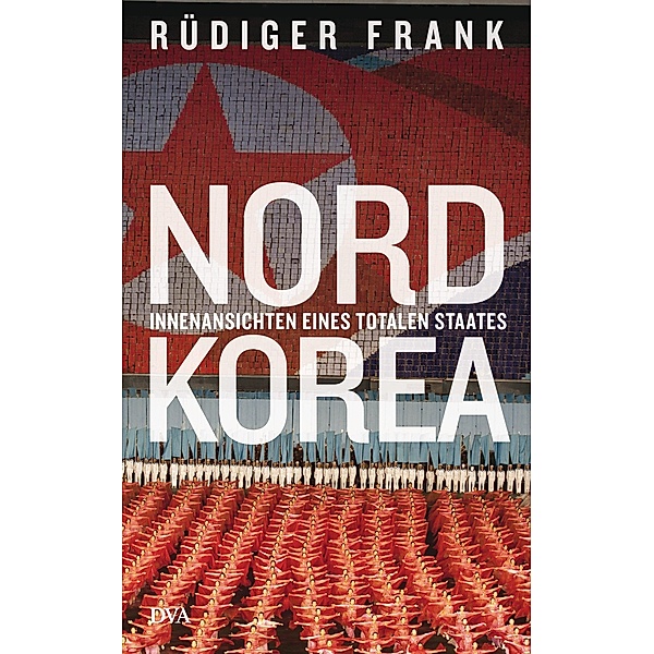 Nordkorea, Rüdiger Frank
