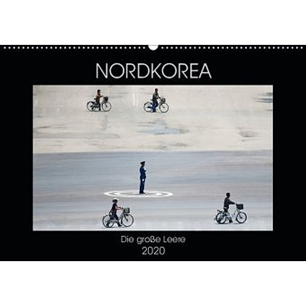 Nordkorea - Die große Leere (Wandkalender 2020 DIN A2 quer), Gabriele Gerner-Haudum