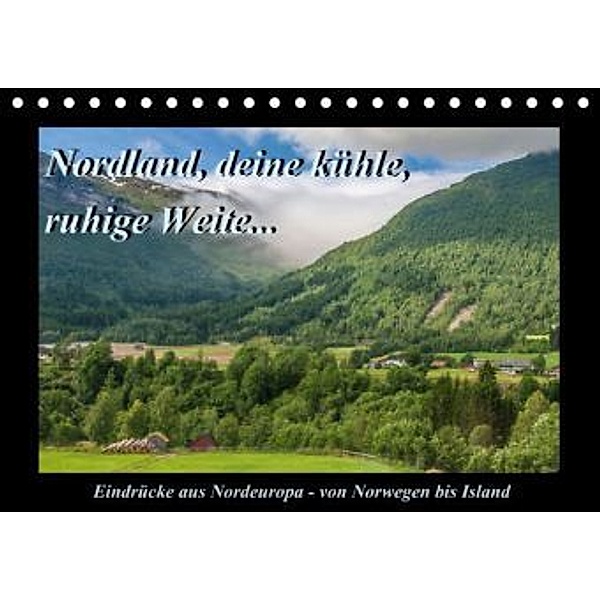 Nordland, deine kühle, ruhige Weite... (Tischkalender 2015 DIN A5 quer), Micaela Abel