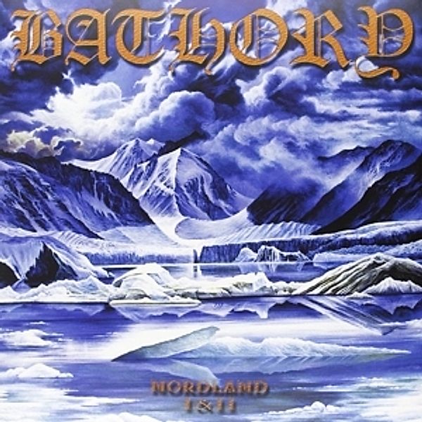 Nordland I & Ii (Vinyl), Bathory