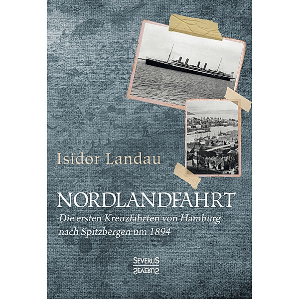 Nordlandfahrt, Isidor Landau