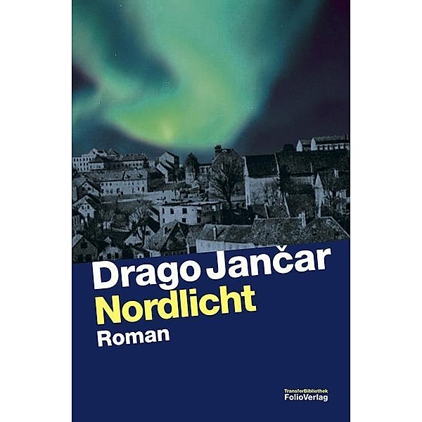 Nordlicht, Drago Jancar