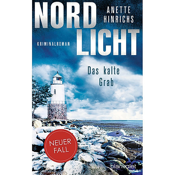 Nordlicht - Das kalte Grab / Boisen & Nyborg Bd.6, Anette Hinrichs