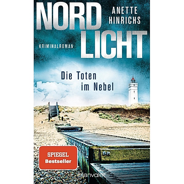 Nordlicht - Die Toten im Nebel / Boisen & Nyborg Bd.4, Anette Hinrichs