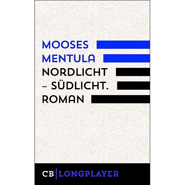 Nordlicht - Südlicht, Mooses Mentula