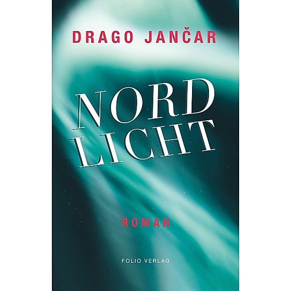 Nordlicht / Transfer Bibliothek, Drago Jancar