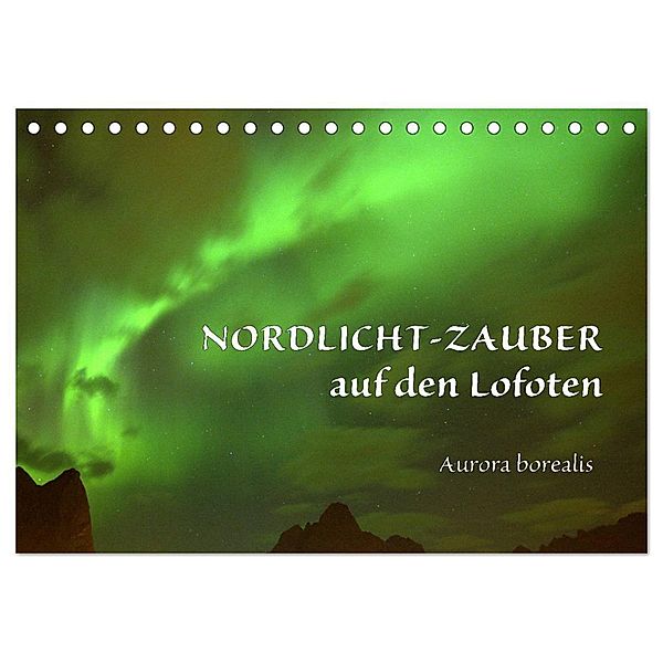 Nordlicht-Zauber auf den Lofoten. Aurora borealis (Tischkalender 2024 DIN A5 quer), CALVENDO Monatskalender, Gugigei