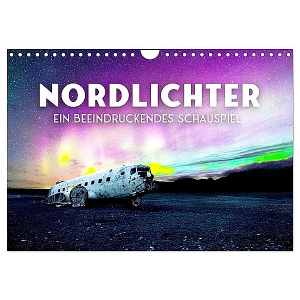 Nordlichter - ein beeindruckendes Schauspiel. (Wandkalender 2024 DIN A4 quer), CALVENDO Monatskalender, SF