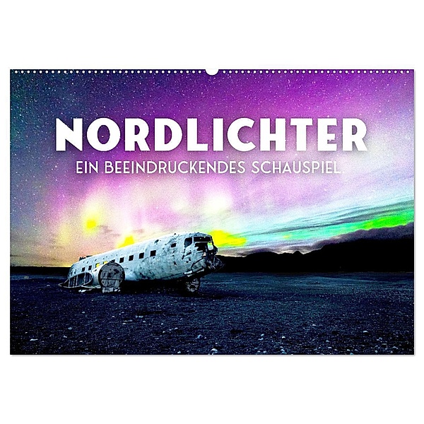 Nordlichter - ein beeindruckendes Schauspiel. (Wandkalender 2024 DIN A2 quer), CALVENDO Monatskalender, SF