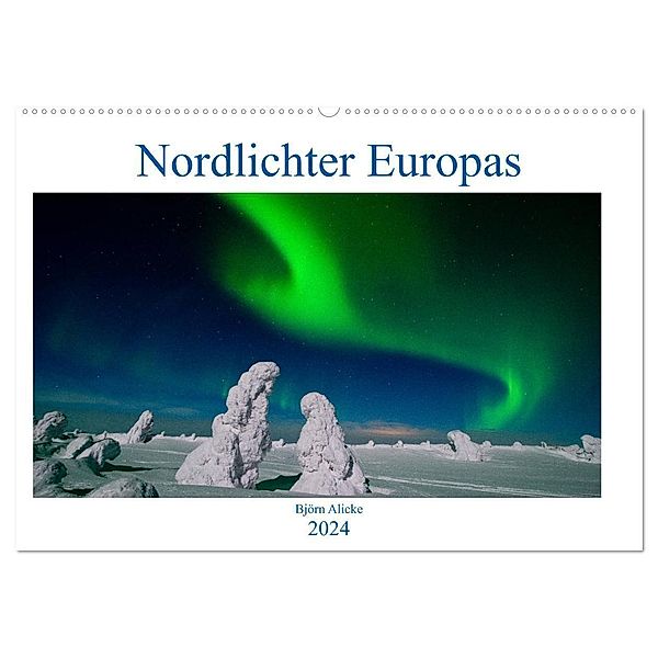 Nordlichter Europas (Wandkalender 2024 DIN A2 quer), CALVENDO Monatskalender, Björn Alicke