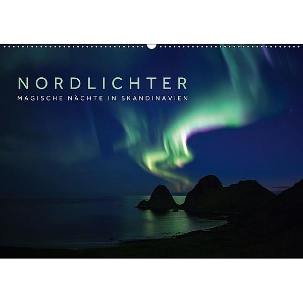 Nordlichter - Magische Nächte in Skandinavien (Wandkalender 2018 DIN A2 quer), Lain Jackson