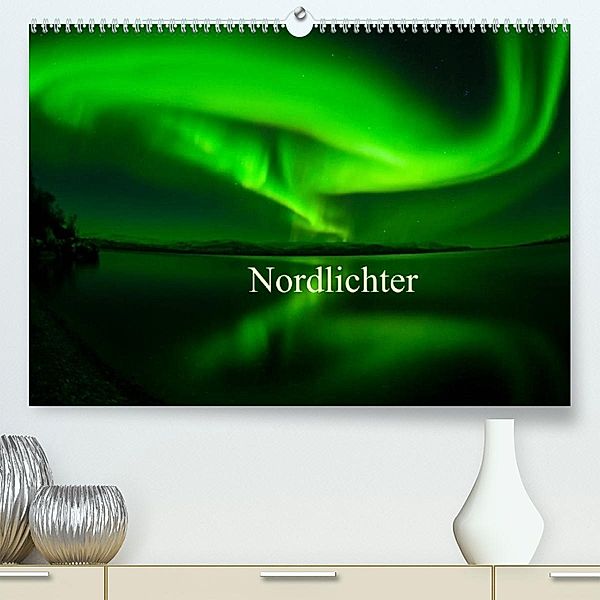 Nordlichter (Premium, hochwertiger DIN A2 Wandkalender 2023, Kunstdruck in Hochglanz), Gunar Streu