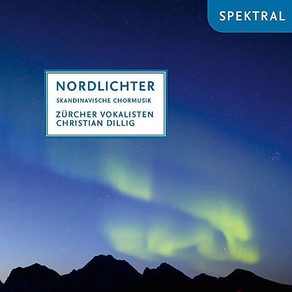 Nordlichter-Skandinavische Chormusik, Christian Dillig, Zürcher Vokalisten