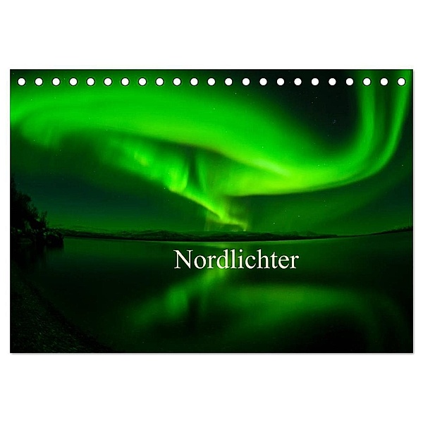 Nordlichter (Tischkalender 2024 DIN A5 quer), CALVENDO Monatskalender, Gunar Streu