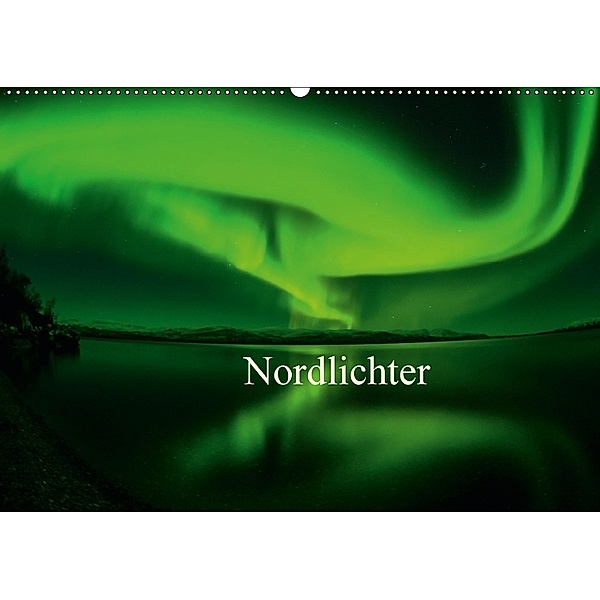 Nordlichter (Wandkalender 2018 DIN A2 quer), Gunar Streu