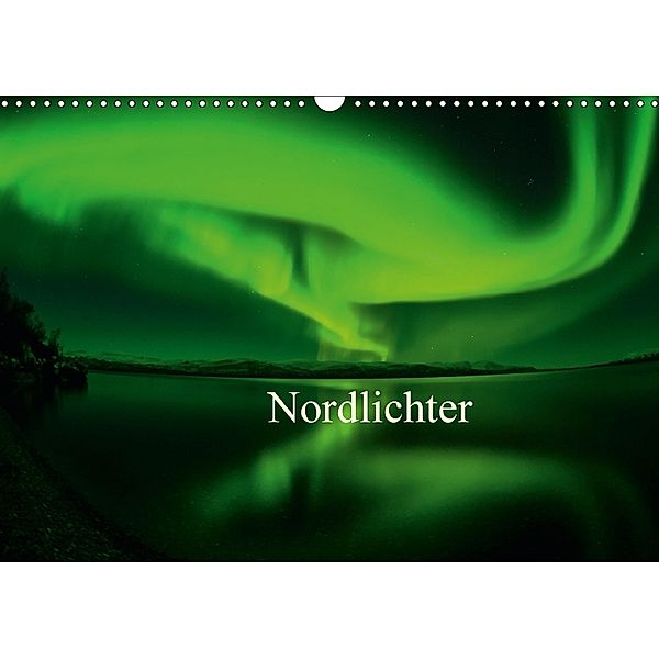 Nordlichter (Wandkalender 2018 DIN A3 quer), Gunar Streu