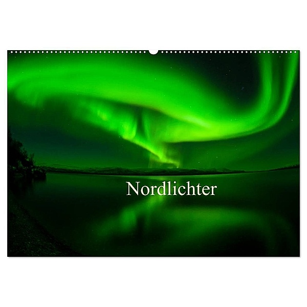 Nordlichter (Wandkalender 2024 DIN A2 quer), CALVENDO Monatskalender, Gunar Streu