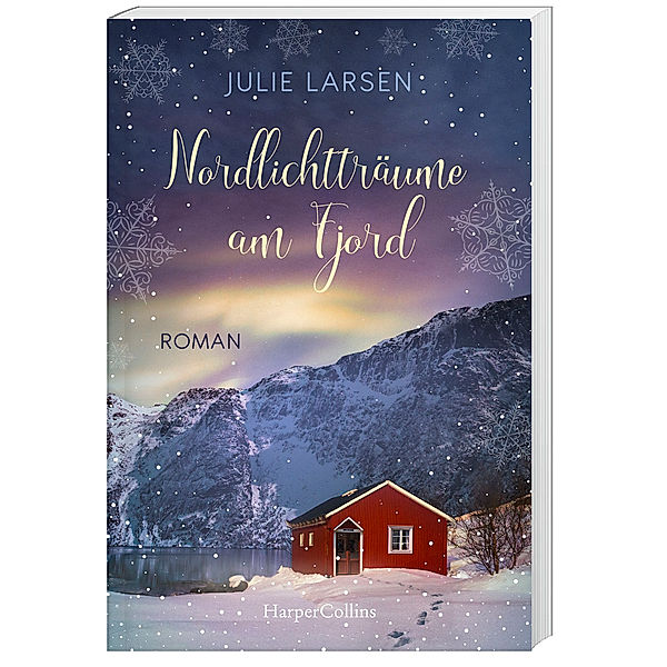 Nordlichtträume am Fjord, Julie Larsen