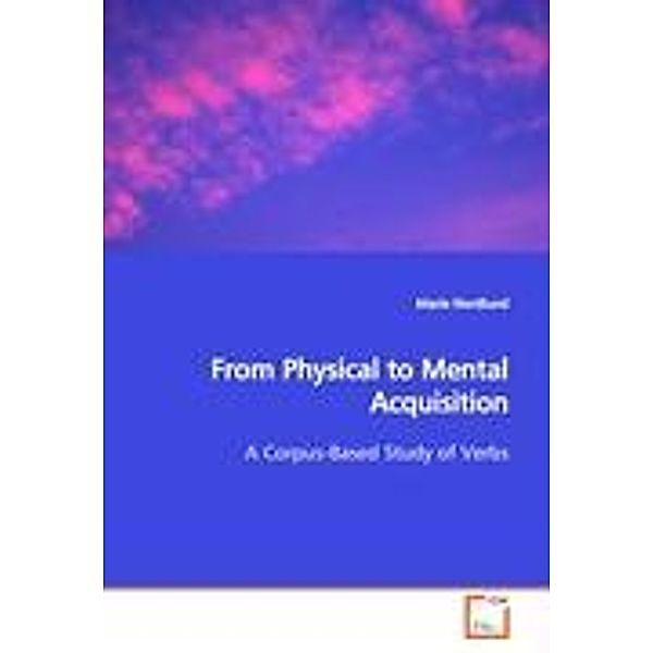 Nordlund, M: From Physical to Mental Acquisition, Marie Nordlund