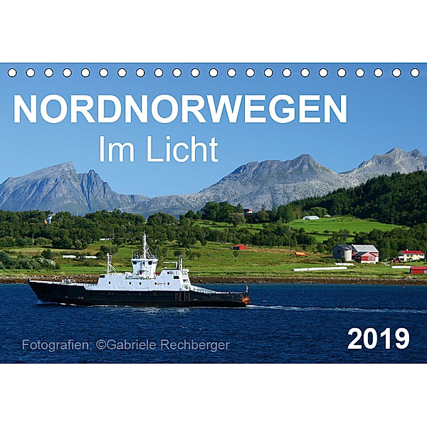 Nordnorwegen im Licht (Tischkalender 2019 DIN A5 quer), Gabriele Rechberger