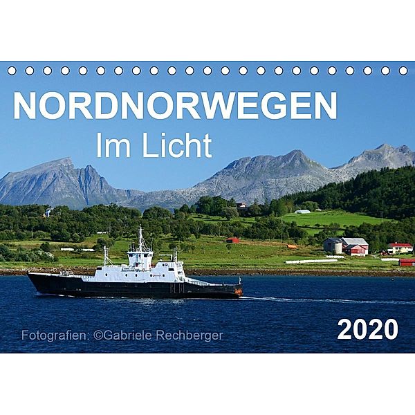 Nordnorwegen im Licht (Tischkalender 2020 DIN A5 quer), Gabriele Rechberger
